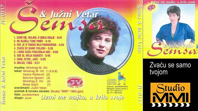 Semsa Suljakovic i Juzni Vetar - Zvacu se samo tvojom (Audio 1983)