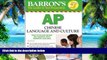 Best Price Barron s AP Chinese Language and Culture: with Audio CDs (Barron s AP Chinese