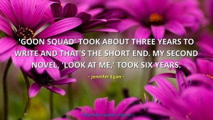 Jennifer Egan Quotes #1