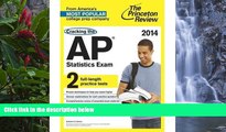 Online By (author) Princeton Review Cracking the AP Statistics Exam, 2014 Edition (College Test