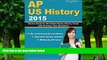 Best Price AP US History 2015: Review Book for AP United States History Exam with Practice Test