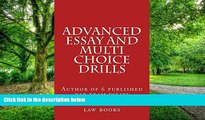 Price Advanced Essay and Multi choice Drills: (e borrowing OK) Ivy Black letter law books For Kindle