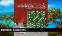 Online Pass Your Class Information Systems and Computer Applications CLEP Test Study Guide - Pass