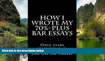 Buy Jide Obi law library How I Wrote My 70%-plus Bar Essays: Law school books / Law school exams