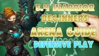 Evylyn - 5.4 Warrior Beginners arena guide Pt1 - how to play defensive WOW MOP 5.4 Warrior PVP