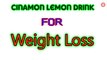 Home Remedy for Weight Loss | Cinamon Lemon Drink for Weight Loss | How to Lose Weight Using Cinnamon Powder |