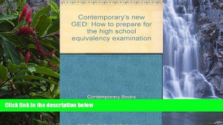 Buy Contemporary Books Contemporary s new GED: How to prepare for the high school equivalency