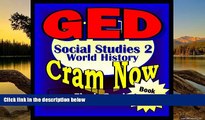 Buy GED Cram Now! GED Prep Test WORLD HISTORY - SOCIAL STUDIES II Flash Cards--CRAM NOW!--GED Exam