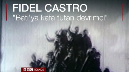 Fidel Castro'nun tarihe geçen 90 yıllık yaşamı - BBC TÜRKÇE