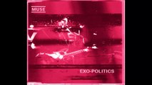 Muse - Exo-Politics, Buffalo Sphere Complex, 04/21/2005