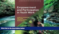 Buy Annette Fitzsimons Empowerment and Participation in Youth Work (Empowering Youth and Community