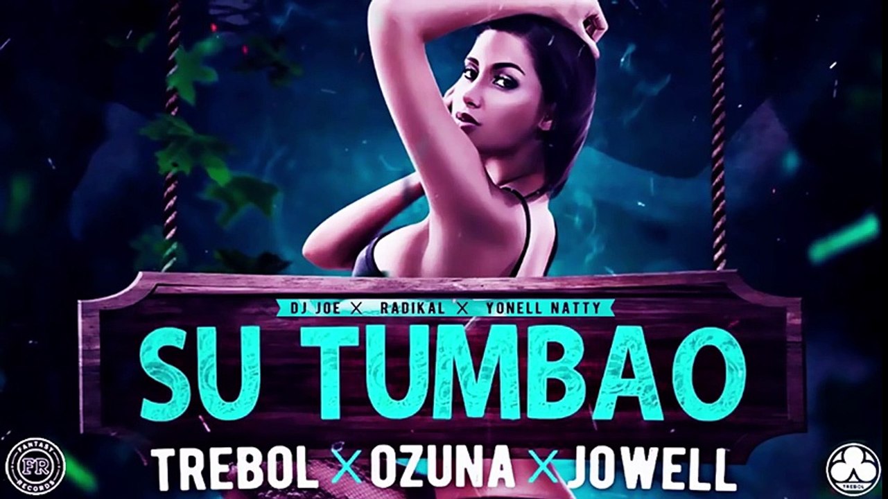 Su tumbao - Trebol Clan Ft Ozuna y Jowell