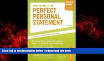 Download Mark Alan Stewart How to Write the Perfect Personal Statement: Write powerful essays for