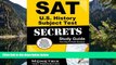 Online SAT Subject Exam Secrets Test Prep Team SAT U.S. History Subject Test Secrets Study Guide:
