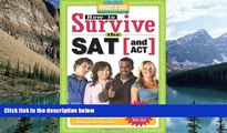 Buy Hundreds of Heads How to Survive the SAT (and ACT) (by Hundreds of Happy College Students)