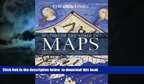 {BEST PDF |PDF [FREE] DOWNLOAD | PDF [DOWNLOAD] History of the World in Maps: The Rise and Fall of