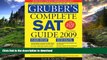 READ THE NEW BOOK Gruber s Complete SAT Guide 2009 (Gruber s Complete SAT Guide -12th Edition)