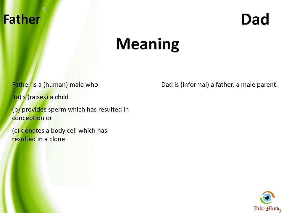 Difference Between - Father and Dad