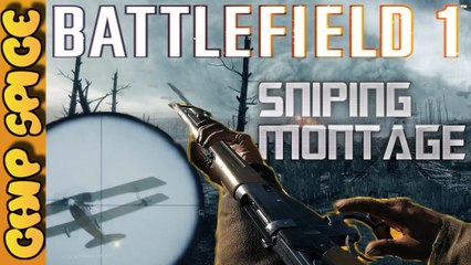 Battlefield 1 Sniper Montage