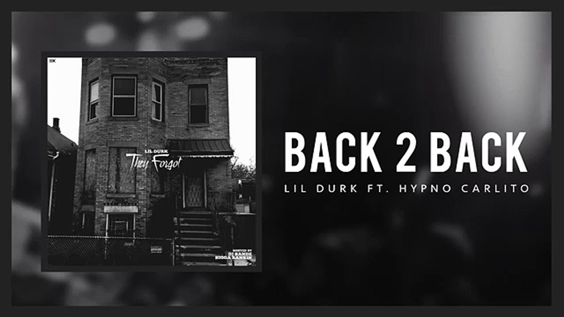 Lil Durk - Back To Back Ft Hypno Carlito (Official Audio)