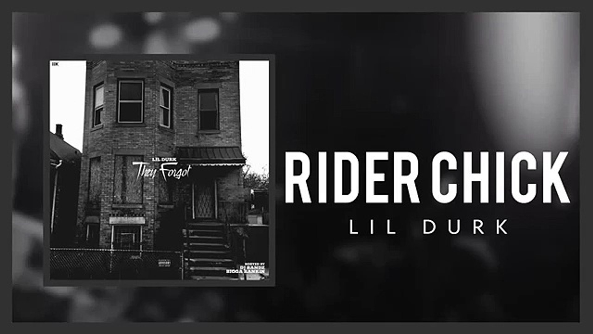 ⁣Lil Durk - Rider Chick ft Dej Loaf (Official Audio)
