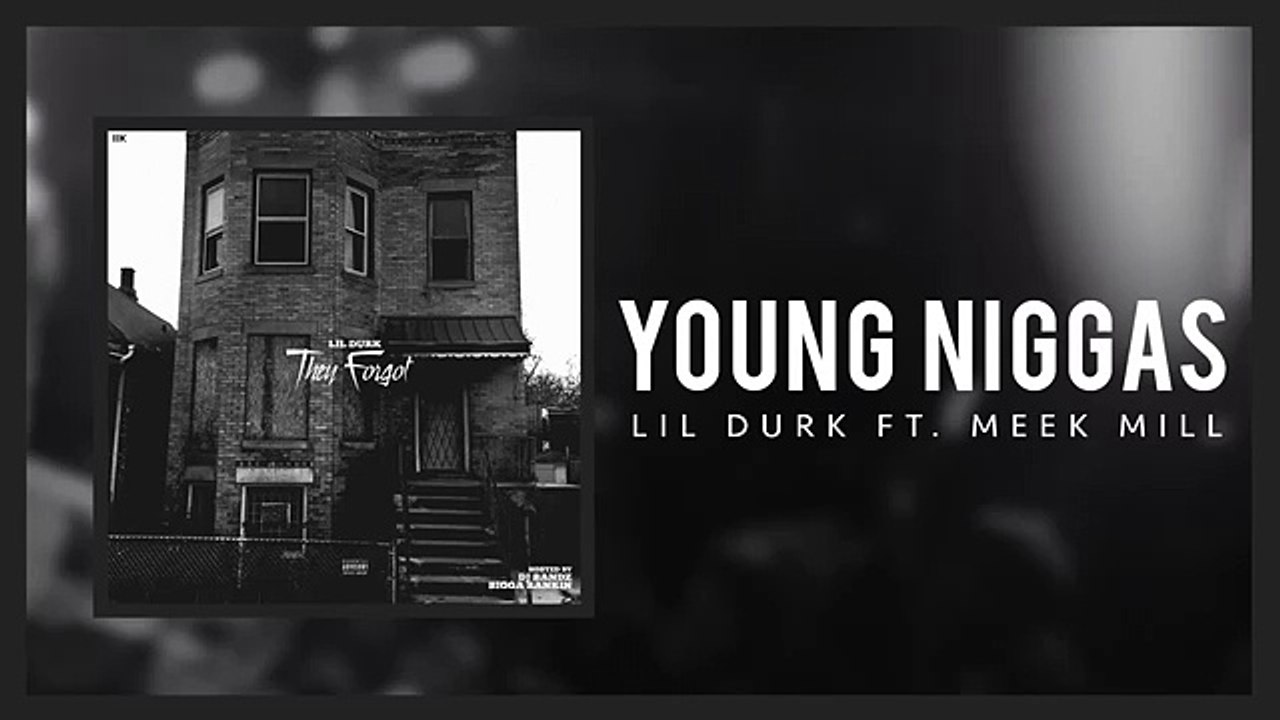 Lil Durk - Young Niggas ft Meek Mill (Official Audio)