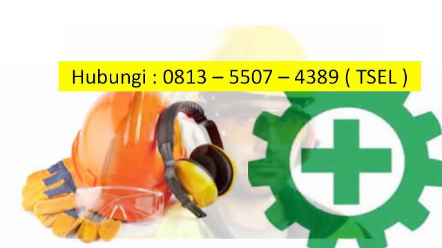0813 – 5507 – 4389 TSEL Helm Safety Surabaya