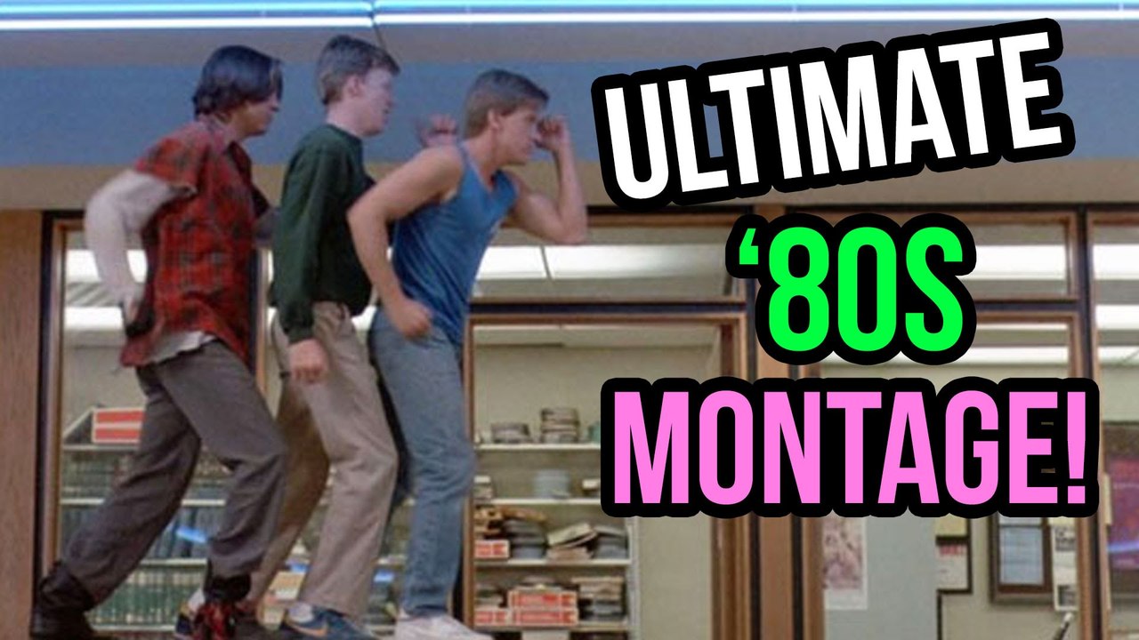 The ULTIMATE '80s Montage Of Montages