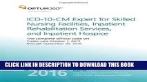 [READ] Mobi ICD-10-CM Expert for Skilled Nursing Facilities, Inpatient Rehabilitation Services,