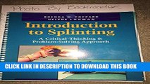 [READ] Mobi Introduction to Splinting: A Critical-Thinking   Problem-Solving Approach Audiobook