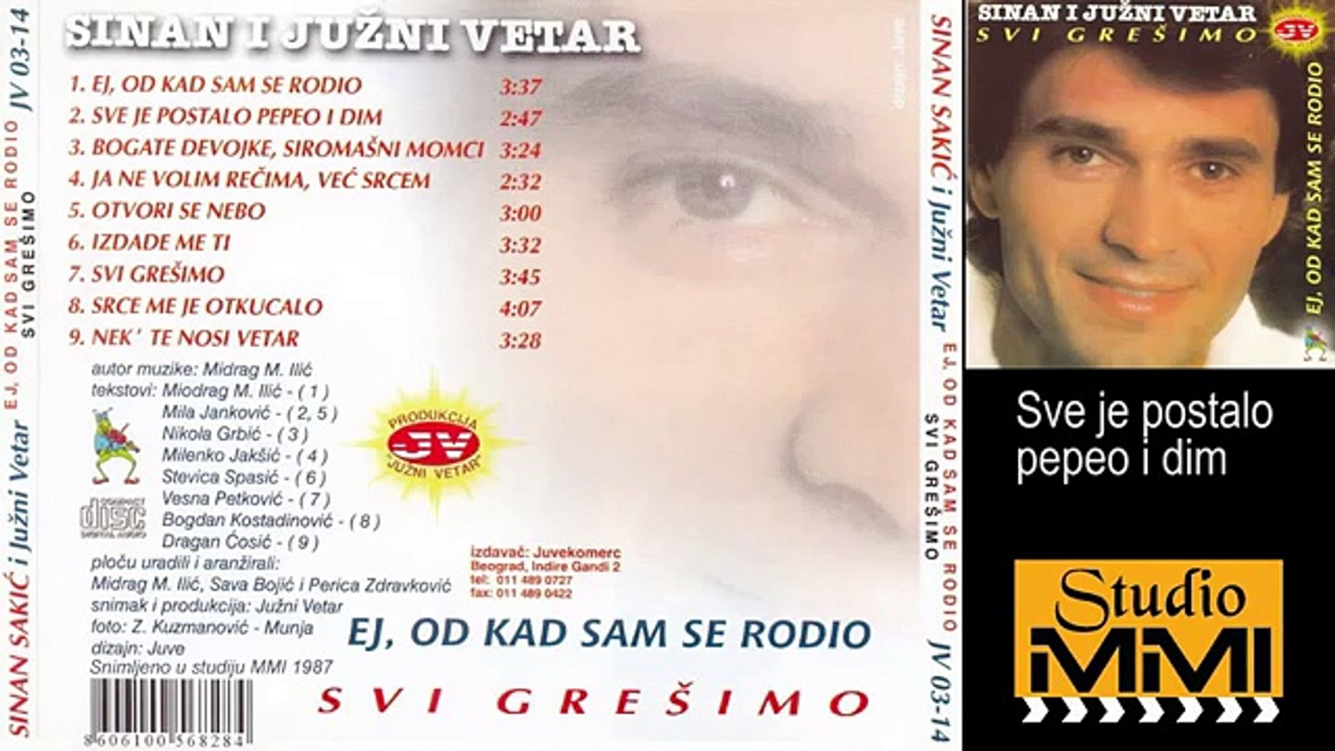 Sinan Sakic i Juzni Vetar - Sve je postalo pepeo i dim (Audio 1987) - video  Dailymotion