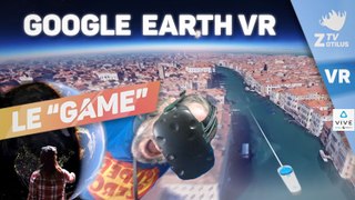 Google Earth VR : le tour du monde en réalité virtuelle HD