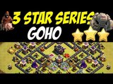 3 Star Series: TH 9 Perfect Goho Attack Strategy vs Max TH 9 War Base #34 | Clash of Clans