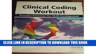 [READ] Kindle Clinical Coding Workout, Without Answers 2011: Practice Exercises for Skill