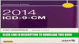 [READ] Mobi 2014 ICD-9-CM for Hospitals, Volumes 1, 2, and 3 Professional Edition (Spiral bound),