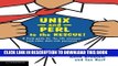 [READ] Mobi UNIX and Perl to the Rescue!: A Field Guide for the Life Sciences (and Other Data-rich