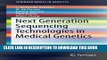 [READ] Kindle Next Generation Sequencing Technologies in Medical Genetics (SpringerBriefs in