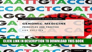 [READ] Kindle Genomic Medicine: Principles and Practice (Oxford Monographs on Medical Genetics)