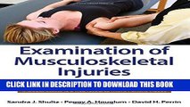 [READ] Kindle Examination of Musculoskeletal Injuries 4th Edition With Web Resource Audiobook