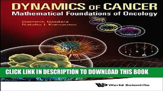 [READ] Mobi Dynamics of Cancer : Mathematical Foundations of Oncology PDF Download