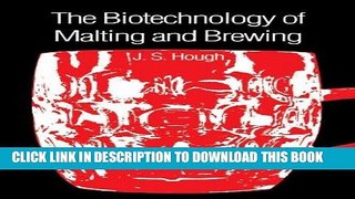 [READ] Kindle The Biotechnology of Malting and Brewing (Cambridge Studies in Biotechnology) Free