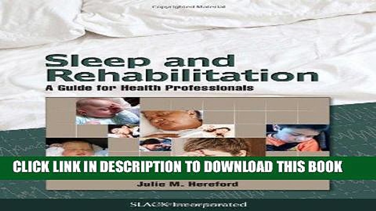 [READ] Kindle Sleep and Rehabilitation: A Guide for Health Professionals Free Download