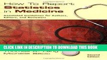[READ] Kindle How to Report Statistics in Medicine: Annotated Guidelines for Authors, Editors, and
