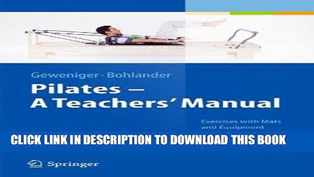 [READ] Kindle Pilates - A Teachers  Manual: Exercises with Mats and Equipment for Prevention and