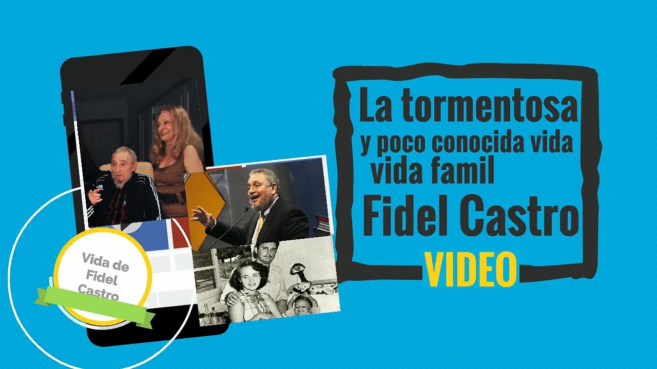 La poco conocida vida familiar de Fidel Castro