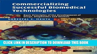 [READ] Kindle Commercializing Successful Biomedical Technologies: Basic Principles for the