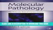 [READ] Kindle Molecular Pathology: The Molecular Basis of Human Disease Free Download