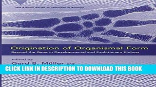 [READ] Mobi Origination of Organismal Form: Beyond the Gene in Developmental and Evolutionary