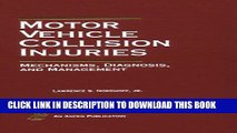 [READ] Mobi Motor Vehicle Collision Injuries: Mechanisms, Diagnosis, and Management PDF Download