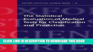 [READ] Kindle The Statistical Evaluation of Medical Tests for Classification and Prediction
